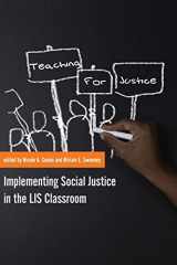 9781634000178-163400017X-Teaching for Justice: Implementing Social Justice in the LIS Classroom