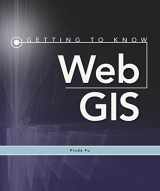9781589483842-1589483847-Getting to Know Web GIS (Getting to Know ArcGIS)