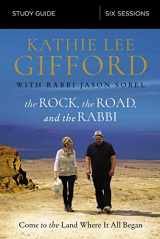 9780310095019-0310095018-The Rock, the Road, and the Rabbi Study Guide: Come to the Land Where It All Began