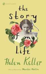 9780451531568-0451531566-The Story of My Life (Signet Classics)