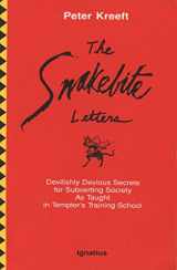 9780898707212-0898707218-The Snakebite Letters: Devilishly Devious Secrets for Subverting Society As Taught in Tempter's Training School