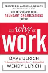 9780071739351-0071739351-The Why of Work: How Great Leaders Build Abundant Organizations That Win