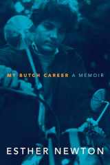 9781478001294-1478001291-My Butch Career: A Memoir