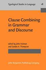 9781556190230-1556190239-Clause Combining in Grammar and Discourse (Typological Studies in Language)