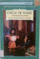 9780816718337-0816718334-The Prince's Players (Circle of Magic)