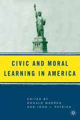 9781403973962-1403973962-Civic and Moral Learning in America