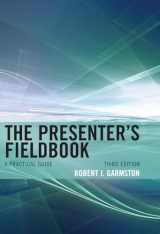 9781442223677-1442223677-The Presenter's Fieldbook: A Practical Guide (Christopher-Gordon New Editions)