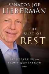 9781451606171-1451606176-The Gift of Rest: Rediscovering the Beauty of the Sabbath