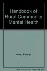 9780898850659-0898850657-Handbook of Rural Community Mental Health
