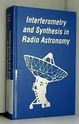 9781575240879-1575240874-Interferometry and Synthesis in Radioastronomy