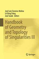 9783030957599-3030957594-Handbook of Geometry and Topology of Singularities III (Handbook of Geometry and Topology of Singularities, 3)