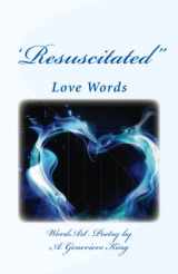 9781541292697-1541292693-Resuscitated: Love Words