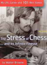 9789056913823-9056913824-The Stress of Chess: My Life, Career and 101 Best Games