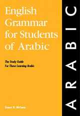9780934034357-0934034354-English Grammar for Students of Arabic: The Study Guide for Those Learning Arabic