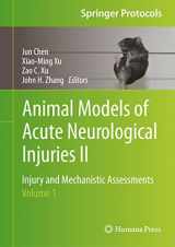 9781617795756-1617795755-Animal Models of Acute Neurological Injuries II: Injury and Mechanistic Assessments, Volume 1 (Springer Protocols Handbooks)