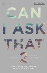 9780991488032-0991488032-Can I Ask That Volume 2: More Hard Questions About God & Faith [Sticky Faith Curriculum] Student Guide