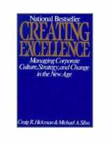 9780452264557-0452264553-Creating Excellence: Managing Corporate Culture, Strategy, and Change in the NewAge