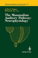 9780387978017-0387978011-The Mammalian Auditory Pathway: Neurophysiology (Springer Handbook of Auditory Research, 2)