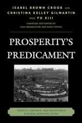9781442252776-1442252774-Prosperity's Predicament: Identity, Reform, and Resistance in Rural Wartime China (Asia/Pacific/Perspectives)