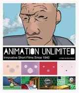 9781856693462-1856693465-Animation Unlimited: Innovative Short Films Since 1940