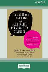 9780369356031-0369356039-Talking to a Loved One with Borderline Personality Disorder: Communication Skills to Manage Intense Emotions, Set Boundaries, and Reduce Conflict (16pt Large Print Edition)