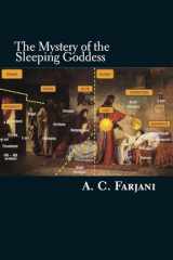 9781494412531-1494412535-The Mystery of the Sleeping Goddess: A biblical fable written in the stars