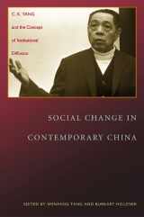 9780822942979-0822942976-Social Change in Contemporary China: C.K. Yang and the Concept of Institutional Diffusion