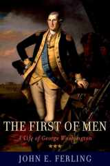 9780195398670-019539867X-The First of Men: A Life of George Washington