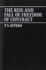 9780198255277-0198255276-The Rise and Fall of Freedom of Contract