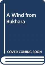 9780586203606-0586203605-A Wind from Bukhara