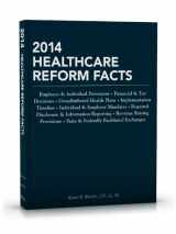 9781939829535-1939829534-2014 Healthcare Reform Facts (Healtchare Reform Facts)