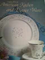 9780870693007-087069300X-Complete Book of American Kitchen and Dinner Wares