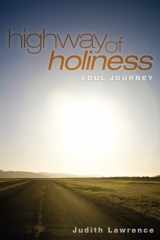 9781610971591-1610971590-Highway of Holiness: Soul Journey