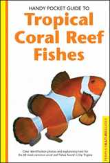 9780794601867-0794601863-Handy Pocket Guide to Tropical Coral Reef Fishes (Handy Pocket Guides)