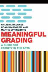 9781946684486-1946684481-Meaningful Grading: A Guide for Faculty in the Arts