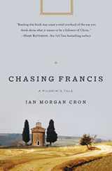 9780310336693-0310336694-Chasing Francis: A Pilgrim’s Tale