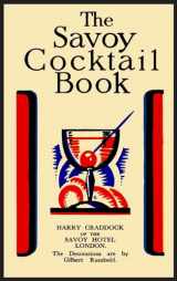 9781684228515-1684228514-The Savoy Cocktail Book: Facsimile of the 1930 Edition Printed in Full Color