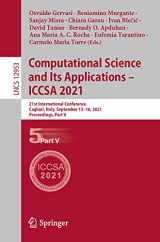 9783030869755-303086975X-Computational Science and Its Applications – ICCSA 2021: 21st International Conference, Cagliari, Italy, September 13–16, 2021, Proceedings, Part V (Theoretical Computer Science and General Issues)
