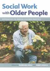 9780335244201-0335244203-Social work with older people: approaches to person-centred practice