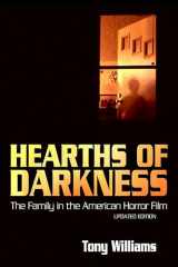 9781628461909-162846190X-Hearths of Darkness: The Family in the American Horror Film, Updated Edition