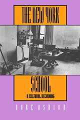 9780520081062-0520081064-The New York School: A Cultural Reckoning