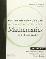 9781936763481-1936763486-Beyond the Common Core: A Handbook for Mathematics in a PLC at Work™, Grades 6-8 (Narrow Your Vision for Instruction and Assessment)
