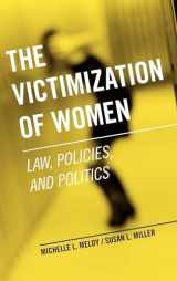 9780199765102-0199765103-The Victimization of Women: Law, Policies, and Politics