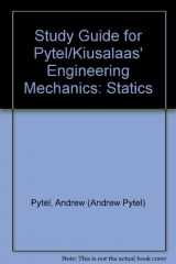 9780534957438-0534957439-Study Guide for Pytel/Kiusalaas’ Engineering Mechanics: Statics