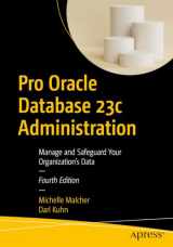 9781484298985-1484298985-Pro Oracle Database 23c Administration: Manage and Safeguard Your Organization’s Data