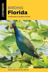 9781493055159-1493055151-Birding Florida: A Field Guide to the Birds of Florida (Birding Series)