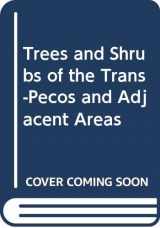 9780292765795-0292765797-Trees & Shrubs of the Trans-Pecos and Adjacent Areas