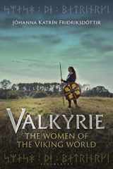 9781350230309-1350230308-Valkyrie: The Women of the Viking World