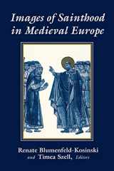9780801497452-0801497450-Images of Sainthood in Medieval Europe (Cornell Paperbacks)