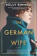 9781525899904-1525899902-The German Wife: A Novel